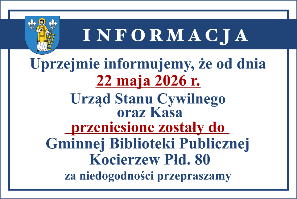 Informacja o&nbsp;przeniesieniu USC i&nbsp;Kasy