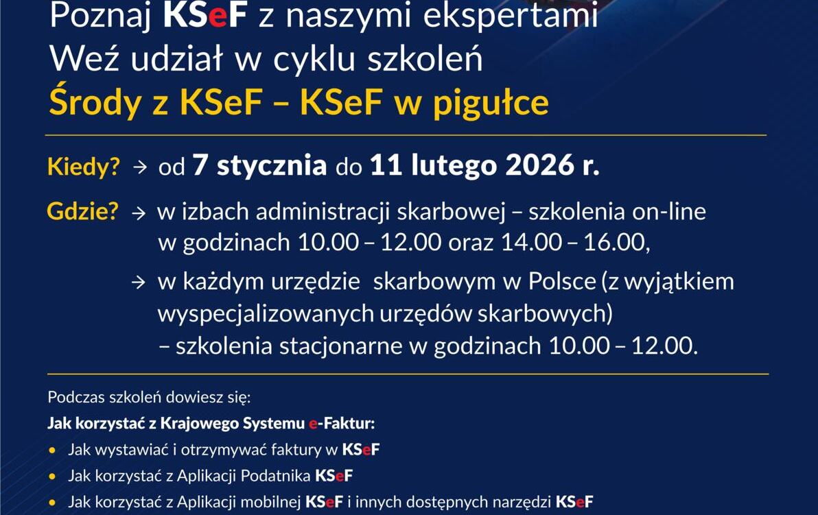 Środy z KSEF - Krajowy System e-Faktur w pigułce