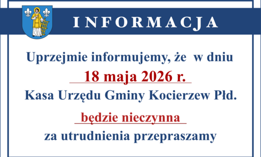 Zdjęcie do Kasa Urzędu w dniu dzisiejszym nieczynna
